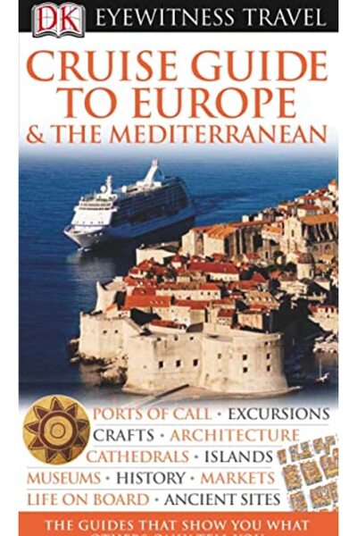 Penguin Random House دليل الرحلات البحرية إلى أوروبا والبحر الأبيض المتوسط - أدلة سفر شاهد العيان