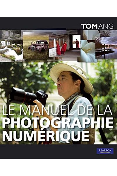 Pearson Le Manuel De La Photographie Numerique