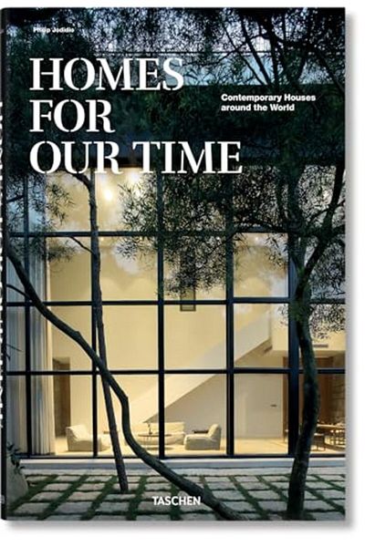 Taschen Homes For Our Time Contemporary Houses Around The World