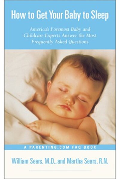 Hachette كيف تجعل طفلك ينام؟ يجيب خبراء رعاية الأطفال والرضع في أميركا على ال...
