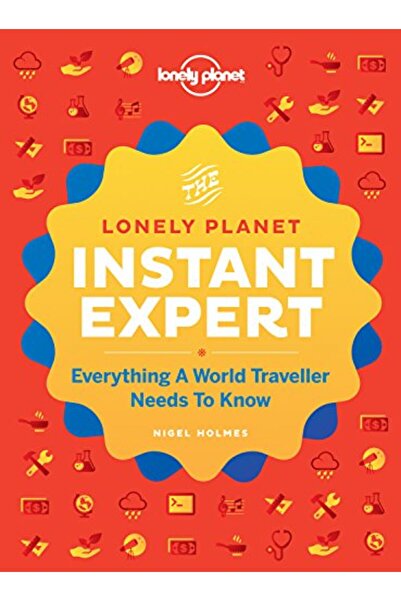 Hachette الخبير الفوري دليل مرئي للمهارات التي كنت تريدها دائمًا Lonely Planet