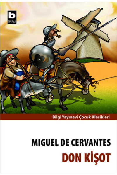 Bilgi Yayınevi Don Kişot - Miguel De Cervantes