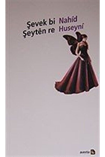 Avesta Yayınları Şevek Bi Şeyten Re - Nahid Huseyni
