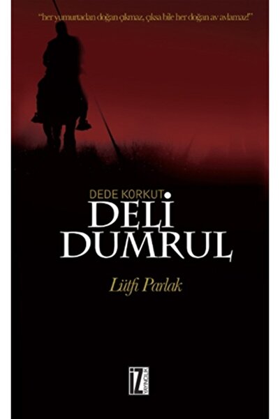 İz Yayıncılık Dede Korkut Deli Dumrul Lütfi Parlak