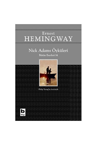 Bilgi Yayınevi Nick Adams Öyküleri