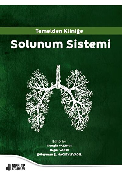 Nobel Tıp Kitabevleri Temelden Kliniğe Solunum Sistemi