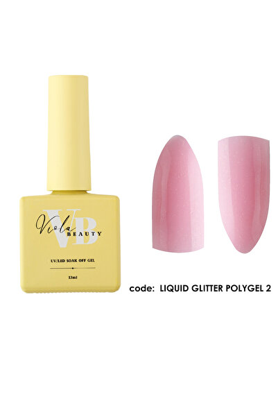 VIOLA BEAUTY Liquit Poly Gel GLITTER - Akışkan Formül YENİ SERİ 13 ml Şişeler...
