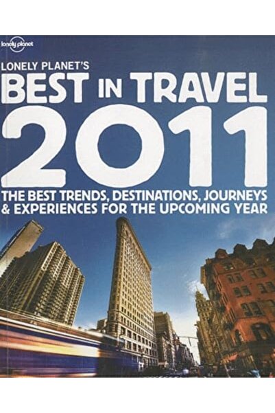 Hachette أفضل ما في السفر لعام 2011 من Lonely Planet - مرجع عام من Lonely Planet