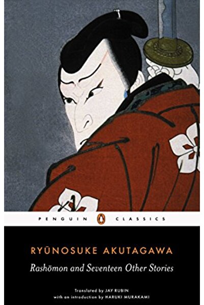 Penguin Random House Rashomon And Seventeen Other Stories