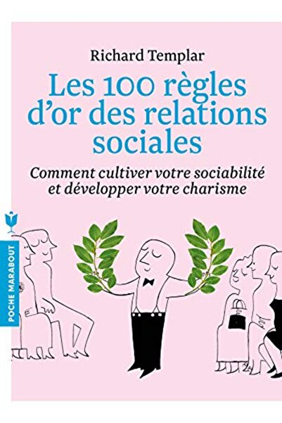 Hachette Les 100 Regles Dor Du Bien Vivre Ensemble