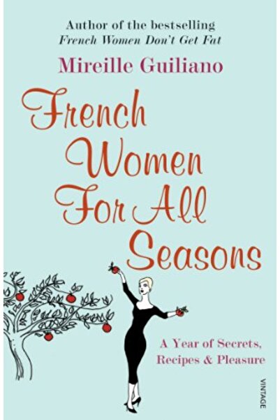 Penguin Random House المرأة الفرنسية في كل الفصول عام من الأسرار والوصفات وال...