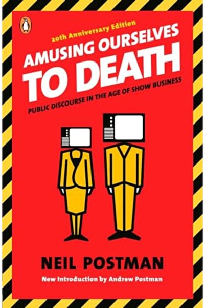 Penguin Random House Amusing Ourselves To Death Public Discourse In The Age O...