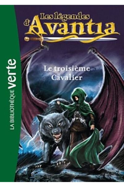 Hachette Les Legendes Davantia 02 Le Troisieme Cavalier