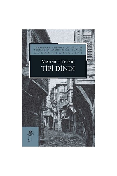 Oğlak Yayıncılık Tipi Dindi / Mahmut Yesari / / 9789753298575