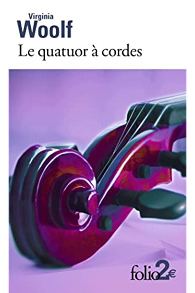 Folio Le Quatuor Cordes Et Autres Nouvellles