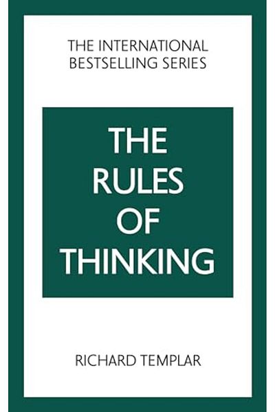 Pearson The Rules Of Thinking The A Personal Code To Think Yourself Smarter Wiser And Happier