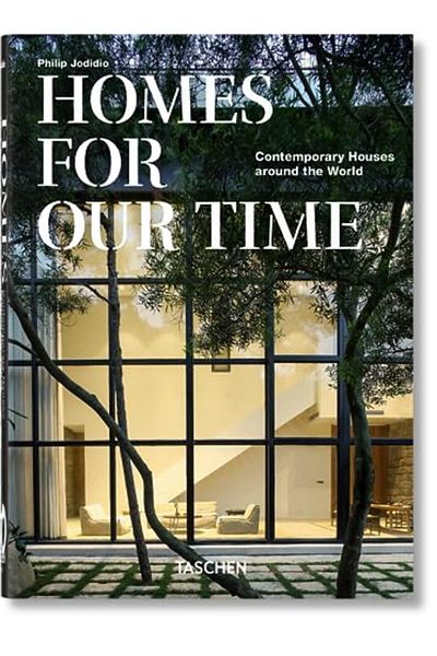 Taschen Homes For Our Time Contemporary Houses Around The World 40Th Ed