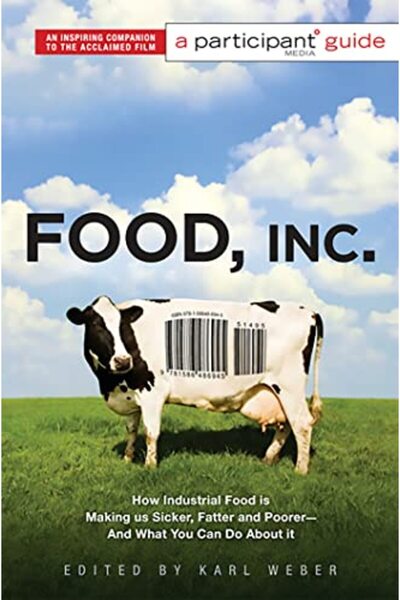 Hachette دليل المشاركين في Food Inc. كيف تجعلنا الأطعمة الصناعية أكثر مرضًا و...