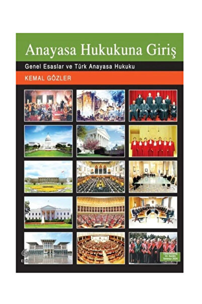 Ekin Yayınevi Anayasa Hukukuna Giriş 33. Baskı - Kemal Gözler Ekin Yayınları