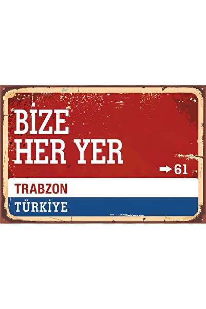 3ADİJİTAL Bize Her Yer Trabzon Sokak Tabela