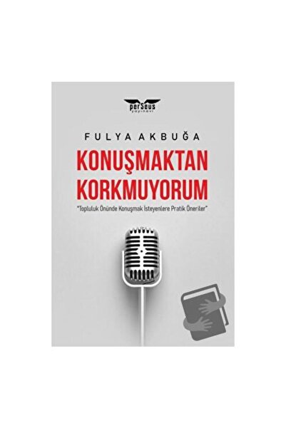 Perseus Yayınevi Konuşmaktan Korkmuyorum