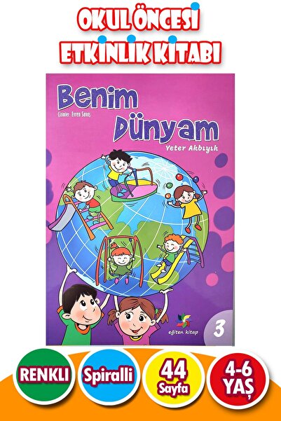 Harika Çocuk Yayınları 4 - 6 Yaş Eğitici Etkinlikli Benim Dünyam 3. Sayı - 44...