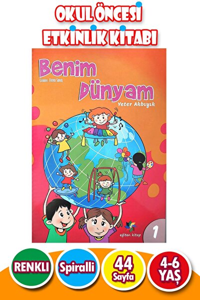 Harika Çocuk Yayınları 4 - 6 Yaş Eğitici Etkinlikli Benim Dünyam 1. Sayı - 44...