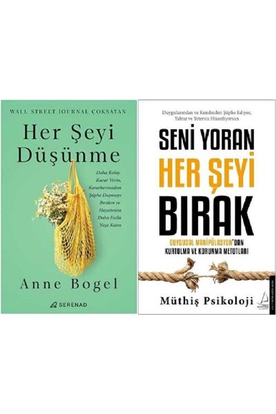 Serenad Her Şeyi Düşünme + Seni Yoran Her Şeyi Bırak 2 Kitap Set