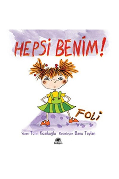 Genel Markalar Hepsi Benim Foli ! (LİLİ VE YEDİ ÇOCUĞU) Tülin Kozikoğlu Ileti...