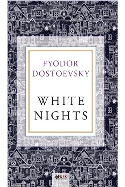 Fark Yayınları White Nights - - Fyodor Dostoevsky Kitabı