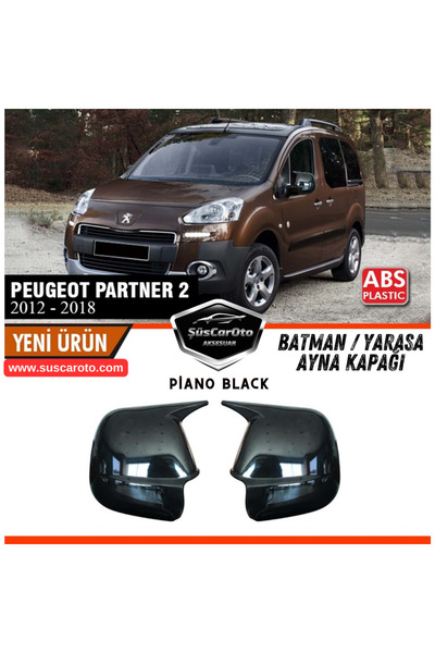 ŞüsCarOto Aksesuar Peugeot Partner Tepee 2012-2018 Uyumlu Batman Yarasa Ayna Kapağı Piano Black ABS Plastik Sağ Sol