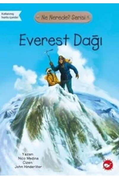 Beyaz Balina Yayınları Everest Dağı - Ne Nerede? Serisi