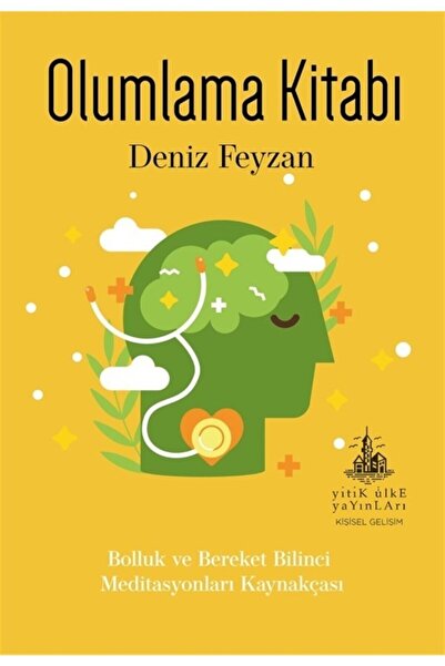 Yitik Ülke Yayınları Olumlama Kitabı & Bolluk Ve Bereket Bilinci Meditasyonla...