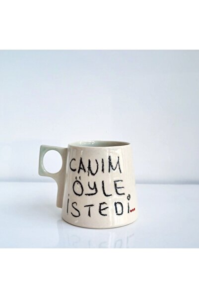 porselen stoneware Stoneware "Canım Öyle İstedi" Kupa