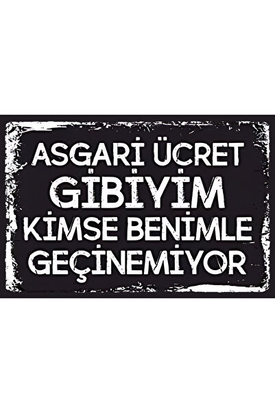 Hayal Poster Asgari ücret gibiyim retro ahşap poster hediye