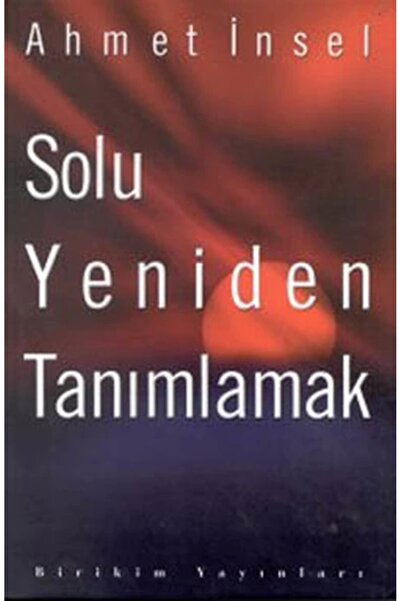 İletişim Yayınları Solu Yeniden Tanımlamak