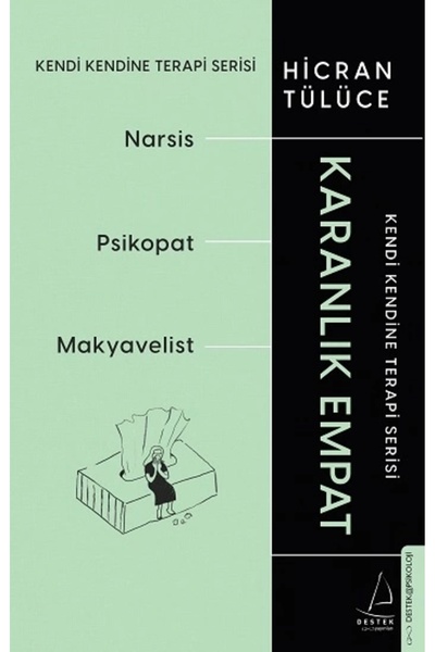 Destek Yayınları Karanlık Empat - Kendi Kendine Terapi Serisi