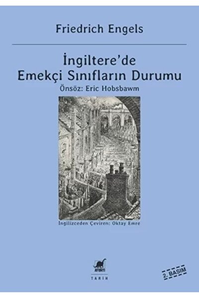 Ayrıntı Yayınları Ingiltere’de Emekçi Sınıfların Durumu-friedrich Engels