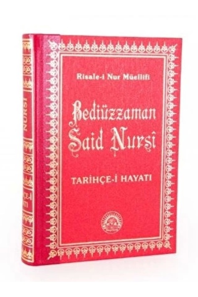Envar Neşriyat Tarihçe-i Hayat / Risalei Nur Müellifi (ORTA BOY, SIRTI DERİ, ...