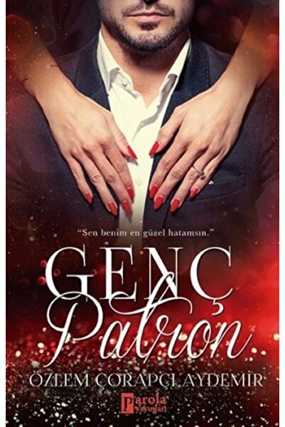 Parola Yayınları Genç Patron / / Özlem Çorapçı Aydemir