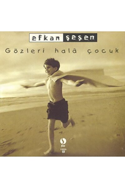 Efkan Şeşen Gözleri Hala Çocuk Orijinal Kaset