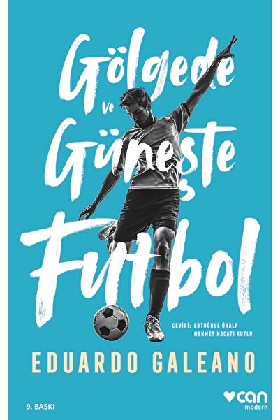Can Yayınları Gölgede ve Güneşte Futbol