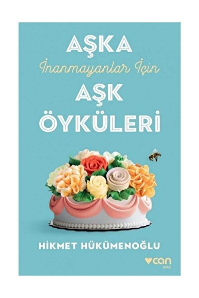 Can Yayınları Aşka İnanmayanlar İçin Aşk Öyküleri