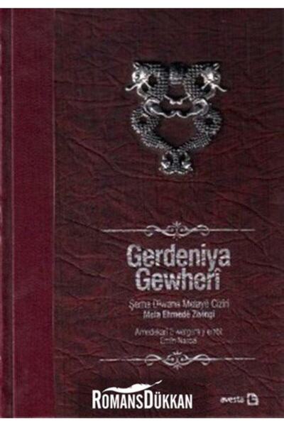 Avesta Yayınları Gerdaniya Gewheri (Ciltli) - Gerdeniya Gewheri,Mela Ehmede Z...
