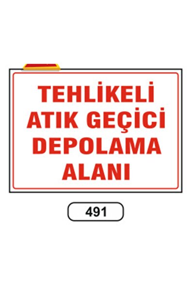 ERGÜNDOĞDU Tehlikeli Atık Geçici Depolama Alanı Uyarı Ikaz Levhası