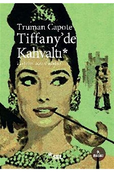 Sel Yayıncılık Tiffany’de Kahvaltı - Truman Capote 9789755702797