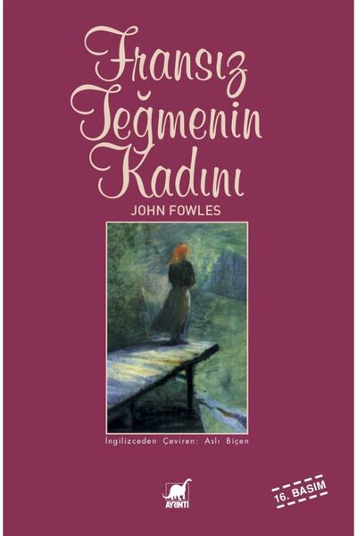 Ayrıntı Yayınları Fransız Teğmenin Kadını / John Fowles /