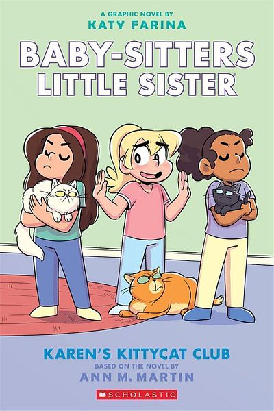Scholastic The Babysitters Little Sisters Graphic Novel: Karen's Kittycat Club#4