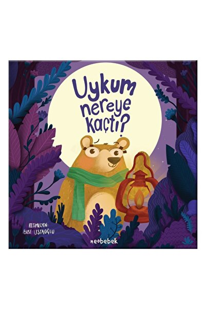 Neobebek Uykum Nereye Kaçtı? Hikaye Kitabı Ciltli