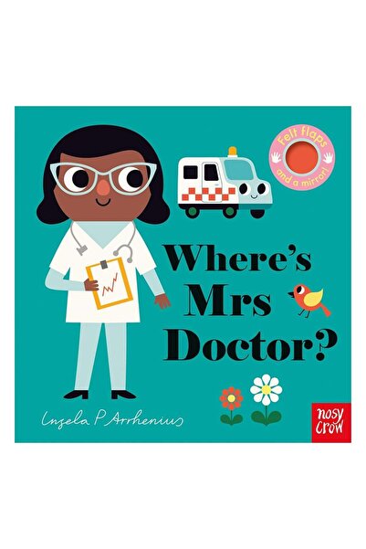 Nosy Crow Unde este doamna doctoră?